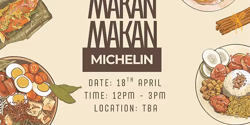 Makan Makan Michelin!