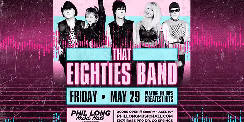 That Eighties Band: A Tribute to The 80s