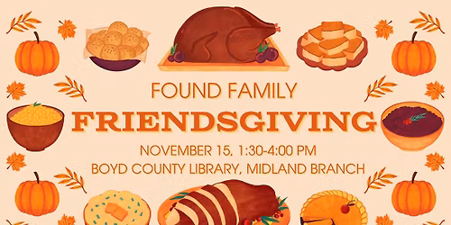 Found Family: Friendsgiving