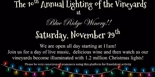 The 10th Annual Lighting of the Vineyards! 