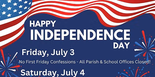 July 4 Mass at 9a.m.