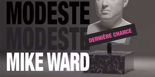 Mike Ward \u00e0 Sainte-Marie | 1er novembre 2025 (16 h)