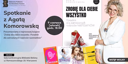 Spotkanie z Agat\u0105 Komorowsk\u0105