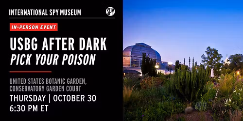 US Botanic Garden After Dark: Pick Your Poison