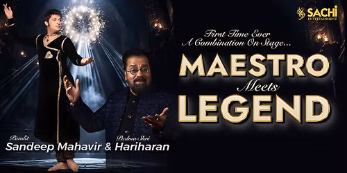 Maestro Meets Legend - Sandeep Mahavir & Hariharan