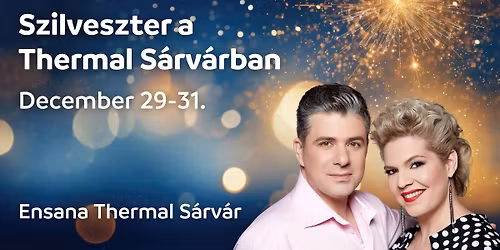 Szilveszter a Thermal S\u00e1rv\u00e1rban