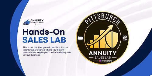 Annuity Sales Lab - Pittsburgh