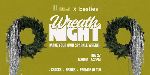 BESTIES x TUU Wreath Workshop