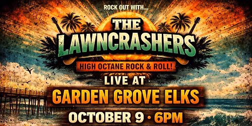 Lawncrashers Debut at Elks Garden Grove