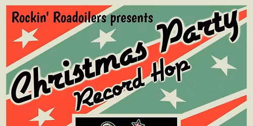 Rockin Roadoilers Christmas Party Record Hop with guest DJ Jim Dandy