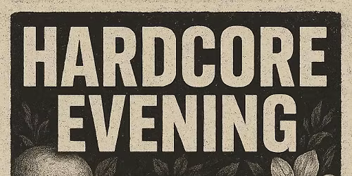 Hardcore Evening - West Pomeranian Crew+Final Strike 