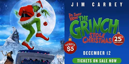 How The Grinch Stole Christmas 25th Anniversary Screening