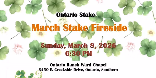 Ontario Stake Fireside