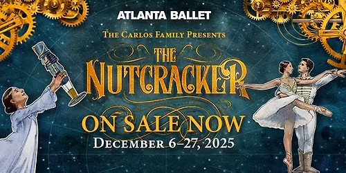 Atlanta Ballet Presents The Nutcracker