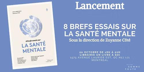 Lancement - 8 brefs essais sur la sant\u00e9 mentale