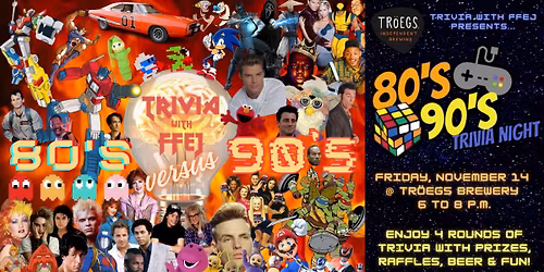 Trivia with Ffej presents: 80s vs. 90s Trivia @ Tr\u00f6egs