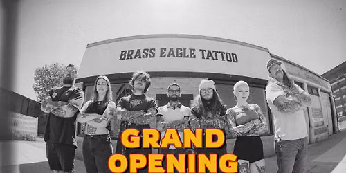 Brass Eagle Tattoo | Grand Opening Party & Flash Day