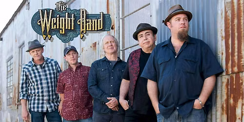The Weight Band: Featuring Former Member of The Band & The Levon Helm Band