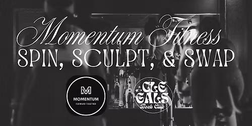 Clegalsbookclub x Momentum Fitness | Spin, Sculpt, & Swap