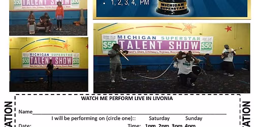 MICHIGAN SUPERSTAR Talent Show Oct 3, 12 pm perform 15 minutes $50 CASH