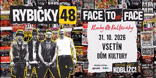 RYBI\u010cKY 48 - FACE TOur FACE - 31.10. VSET\u00cdN
