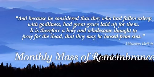 Monthly Mass of Remembrance