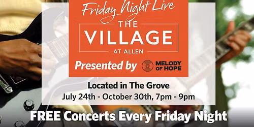 Friday Night Live at The Village at Allen