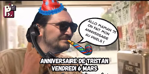 \ud83c\udf89 Anniversaire de Tristan