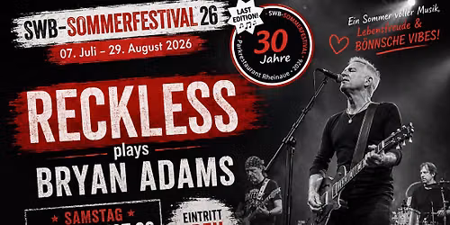 RECKLESS Plays Brian Adams \/ SWB Sommerfestival \/ Last Edition