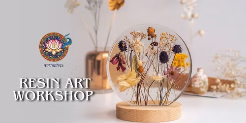 Resin Art Workshop ( Flower Preservation)