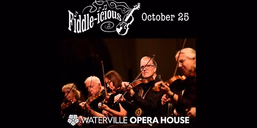Fiddle-icious in Waterville, ME