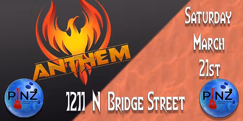 Anthem @ Pinz Entertainment Center