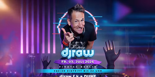 Hey Friday x djraw fka DUNE - 03.07.26