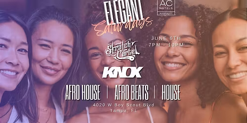 Elegant Saturdays @ AC Hotel Tampa
