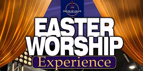 Easter worship Experience