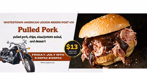Whitestown American Legion Riders Post 410: Pulled Pork Dinner