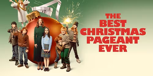 The Best Christmas Pageant Ever Movie
