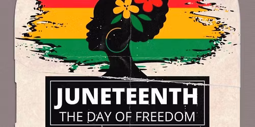 4th Annual Juneteenth Celebration 