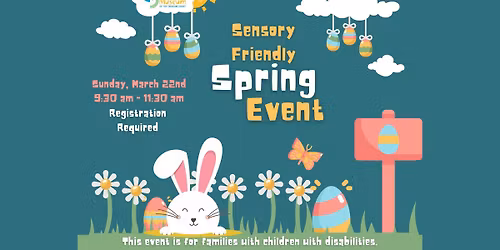Sensory Friendly Spring Event for Families with Children with Special Needs