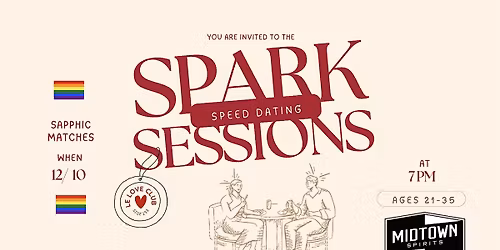 Spark Sessions: Queer Speed Dating | Sapphic Matches (Ages 21-35)