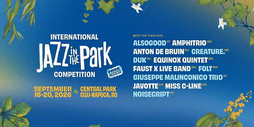 Jazz in the Park Competition 2026 | FREE ACCESS — Parcul Central, Cluj-Napoca, Romania