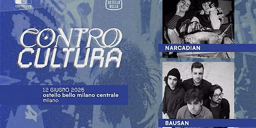 CONTROCULTURA \u2022 LIVEMUSIC! \u2022 Ostello Bello Milano Centrale