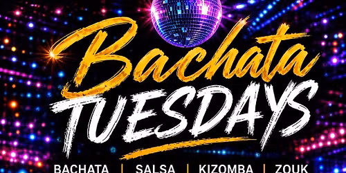 Bachata Tuesdays: Latin Dance Night