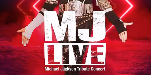 Mj Live - Michael Jackson Tribute Concert