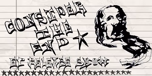 Consider The End \/ Steven Leftovers \/ Yellowbelly \/ Joan Westwood