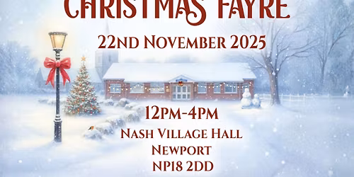 Christmas Fayre at Nash Village Hall Newport.