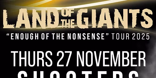 Land of the Giants + Ellie Finnerty @ Shooters, Dawlish - 27\/11\/25