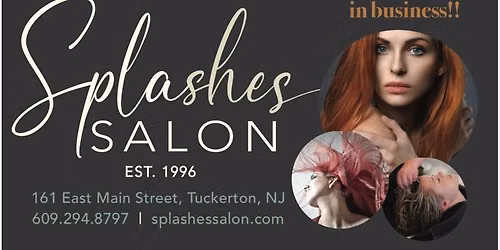 Splashes Salon 30 Year Anniversary\ud83c\udf89