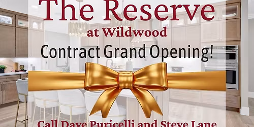 The Reserve at Wildwood - Contract Grand Opening