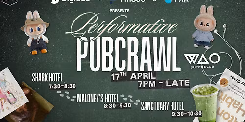DIGISOC X FINSOC X FXA present The Performative Pubcrawl